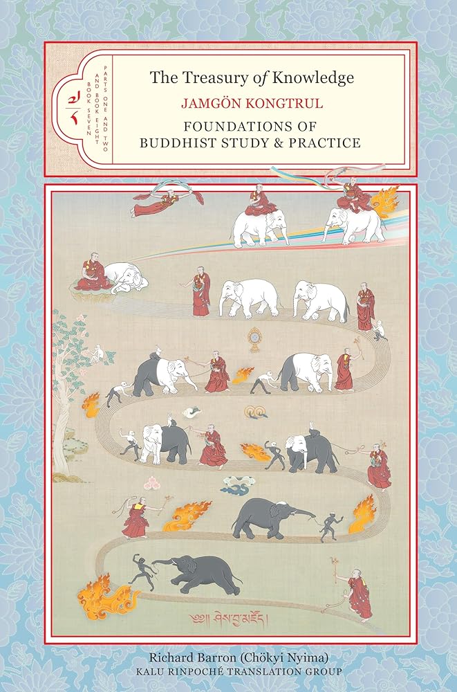 The Treasury of Knowledge, Book Seven and Book Eight, Parts One and Two: Foundations of Buddhist Study and Practice cover image