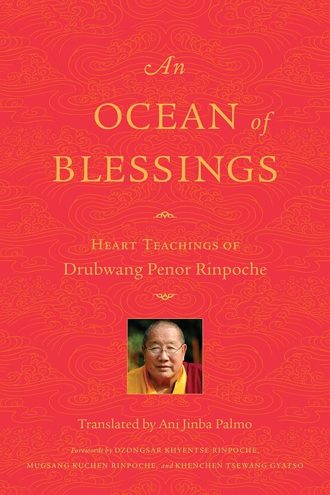 An Ocean of Blessings: Heart Teachings of Drubwang Penor Rinpoche cover image
