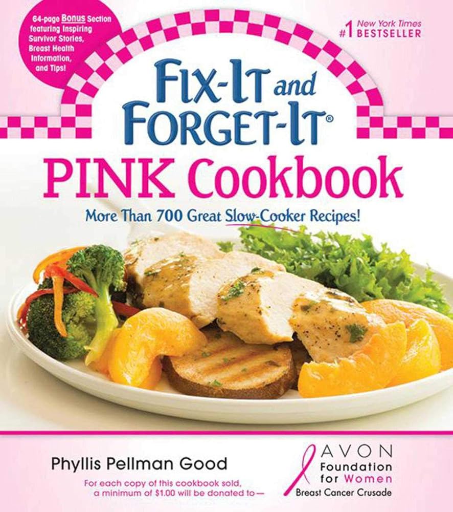 Fix-It and Forget-It Pink Cookbook: More Than 700 Great Slow-Cooker Recipes! cover image