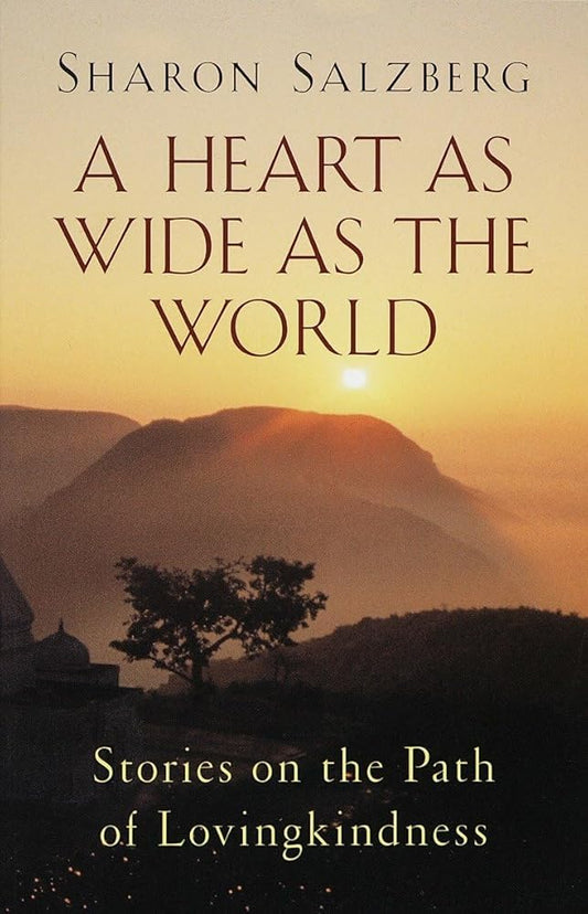 A Heart as Wide as the World: Stories on the Path of Lovingkindness cover image