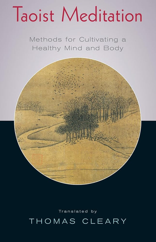 Taoist Meditation: Methods for Cultivating a Healthy Mind and Body cover image