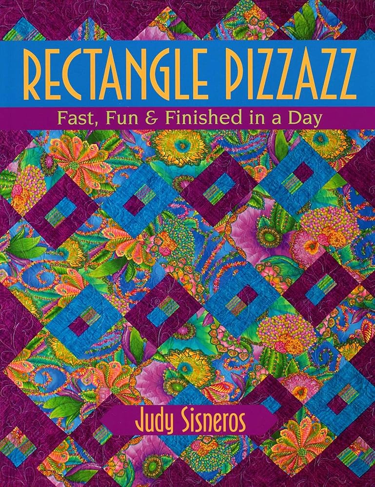 Rectangle Pizzazz: Fast, Fun & Finished in a Day cover image