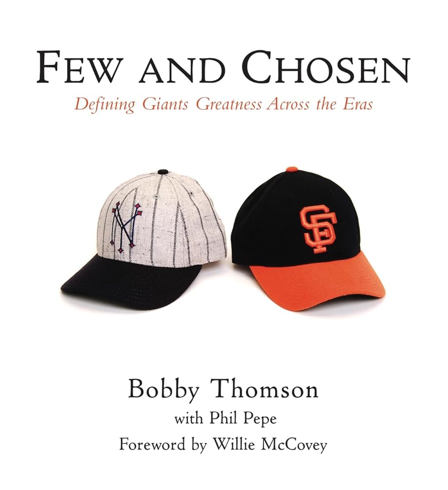 Few and Chosen Giants: Defining Giants Greatness Across the Eras cover image