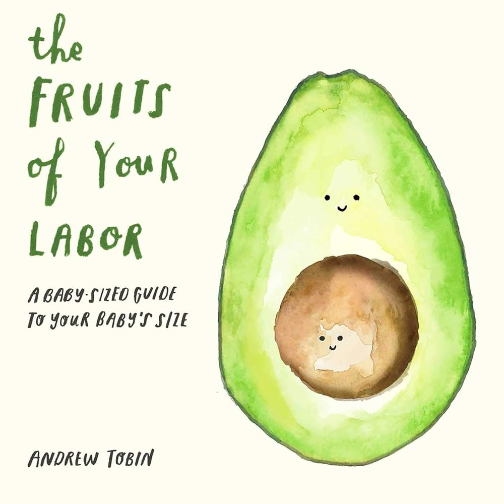 The Fruits of Your Labor cover image