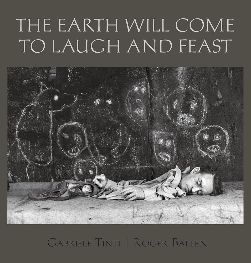 The Earth Will Come To Laugh And Feast (English and Italian Edition) cover image