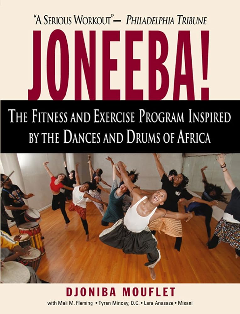 Joneeba!: The Exciting Workout and Fitness Program with the Dances and Drums of Africa cover image