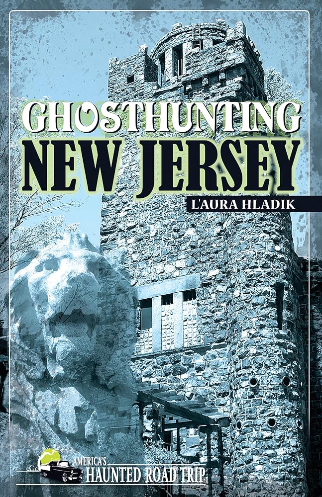 Ghosthunting New Jersey (America's Haunted Road Trip) cover image