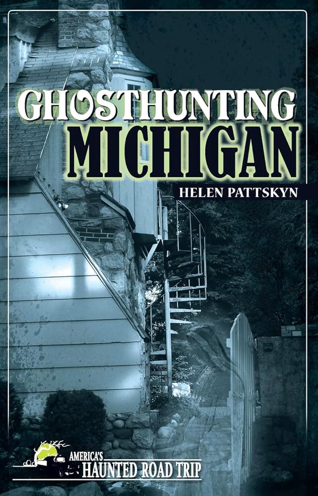 Ghosthunting Michigan (America's Haunted Road Trip) cover image