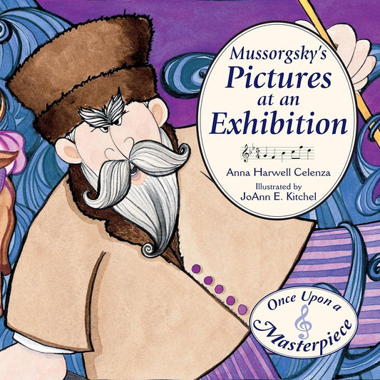 Mussorgsky's Pictures at an Exhibition (Once Upon a Masterpiece) cover image