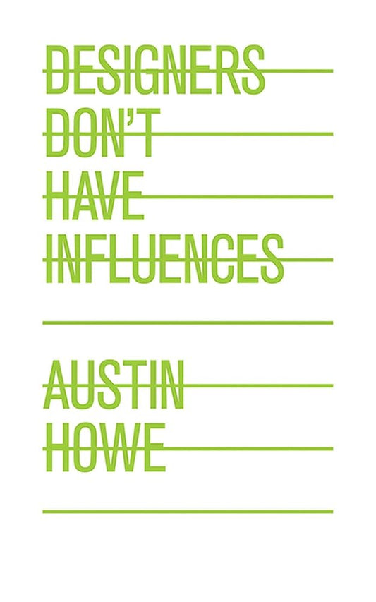 Designers Don't Have Influences cover image