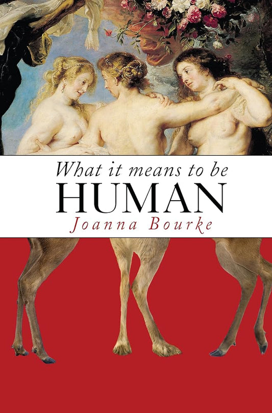 What It Means to Be Human: Historical Reflections from the 1800s to the Present cover image