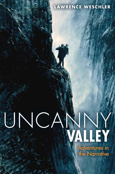 Uncanny Valley: Adventures in the Narrative cover image