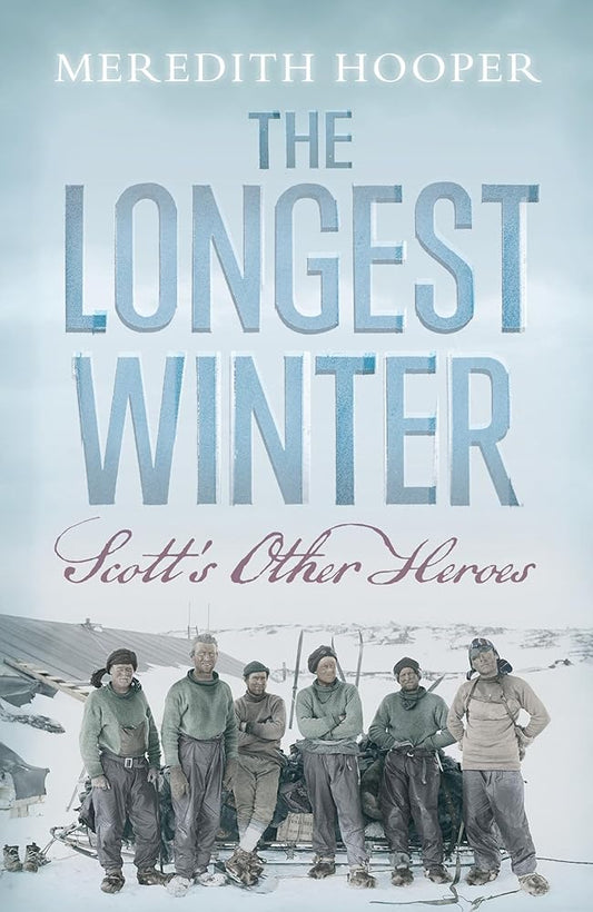 The Longest Winter: Scott's Other Heroes cover image