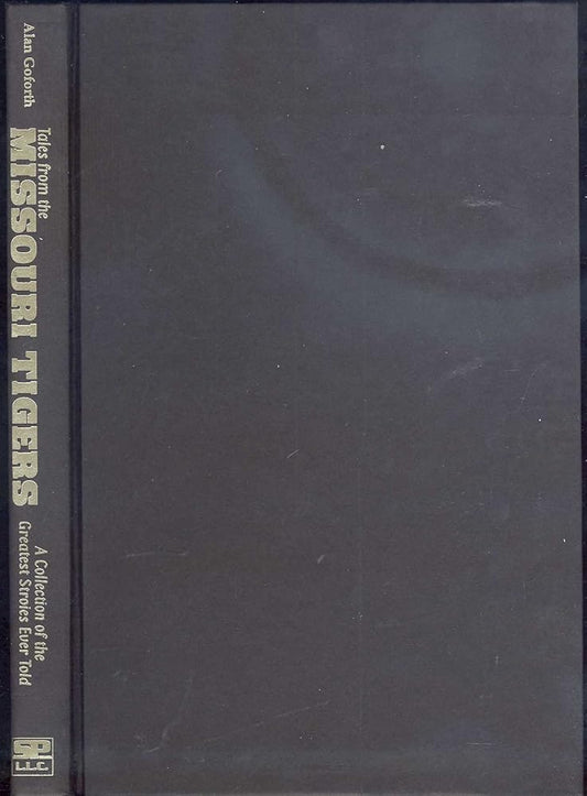 Tales from the Missouri Tigers cover image