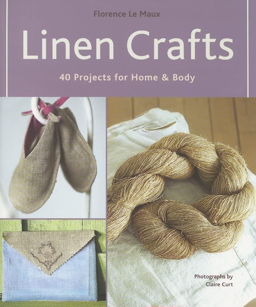 Linen Crafts: 40 Projects for Home & Body cover image