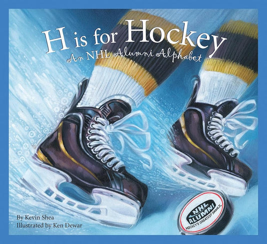 H is for Hockey: A NHL Alumni Alphabet (Sports Alphabet) cover image