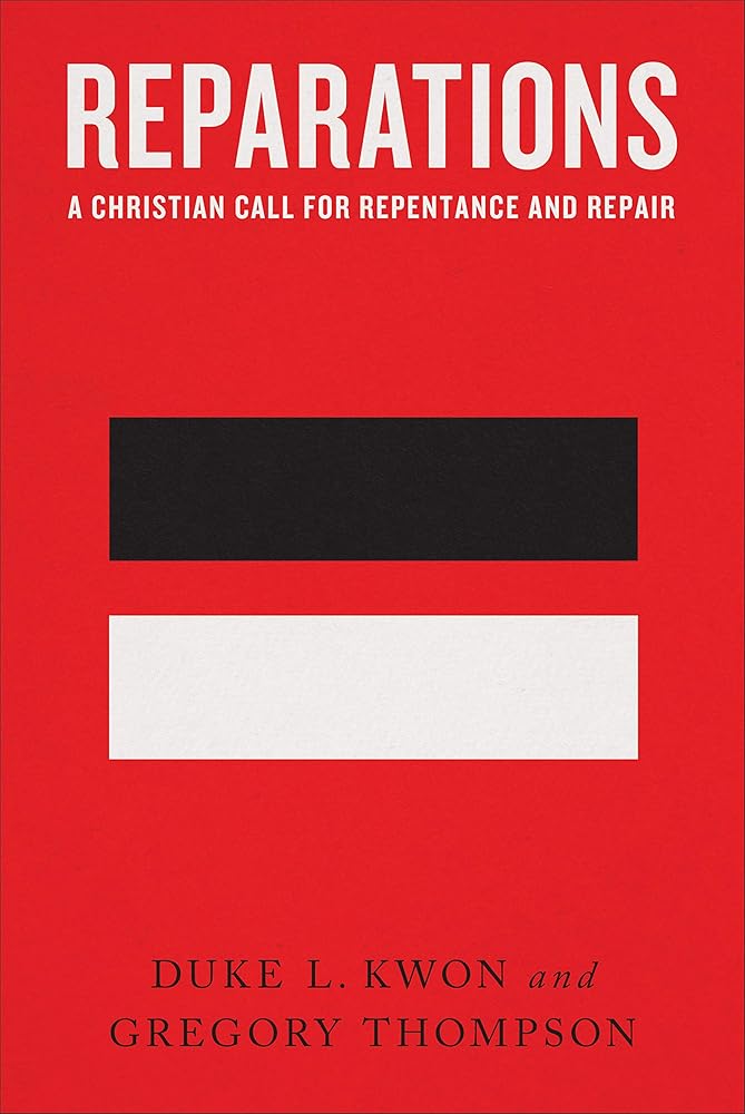 Reparations: A Christian Call for Repentance and Repair cover image