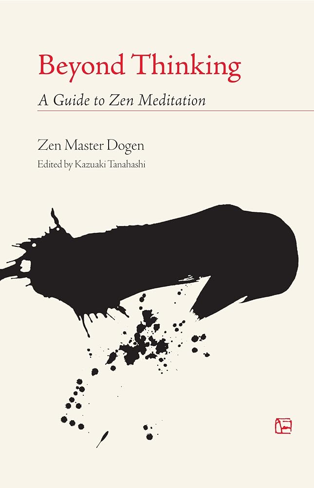 Beyond Thinking: A Guide to Zen Meditation cover image