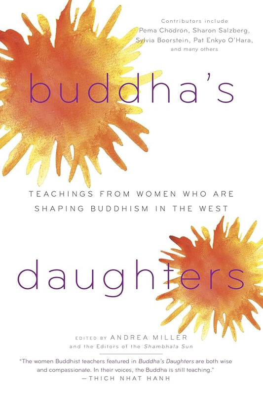 Buddha's Daughters: Teachings from Women Who Are Shaping Buddhism in the West cover image