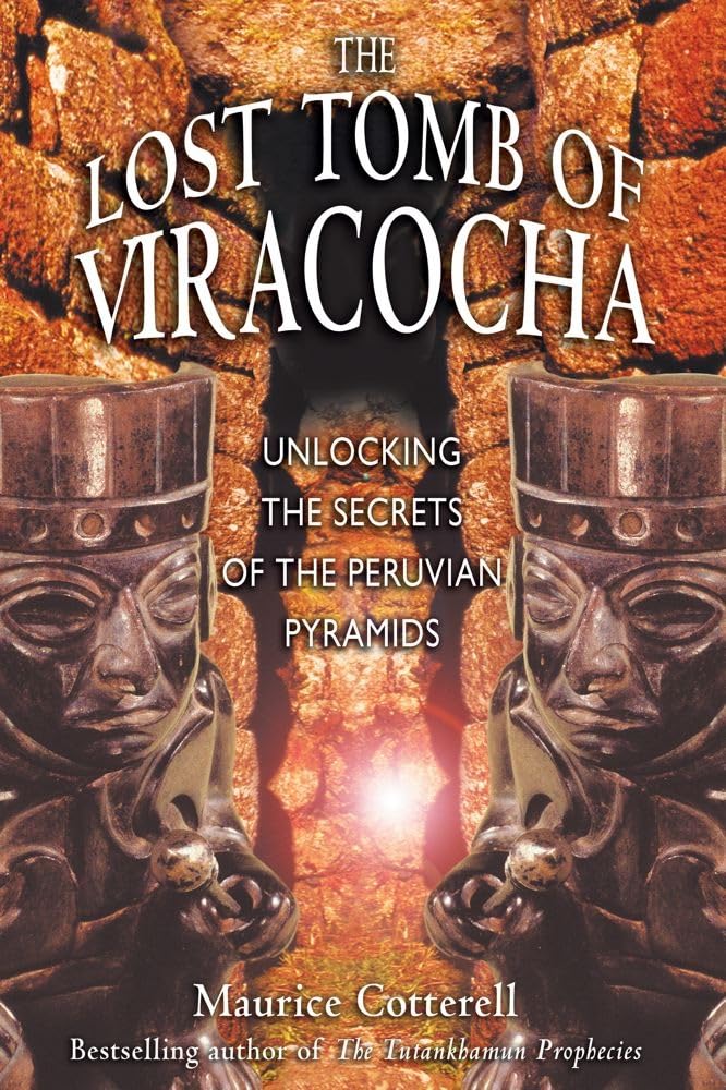 The Lost Tomb of Viracocha: Unlocking the Secrets of the Peruvian Pyramids cover image