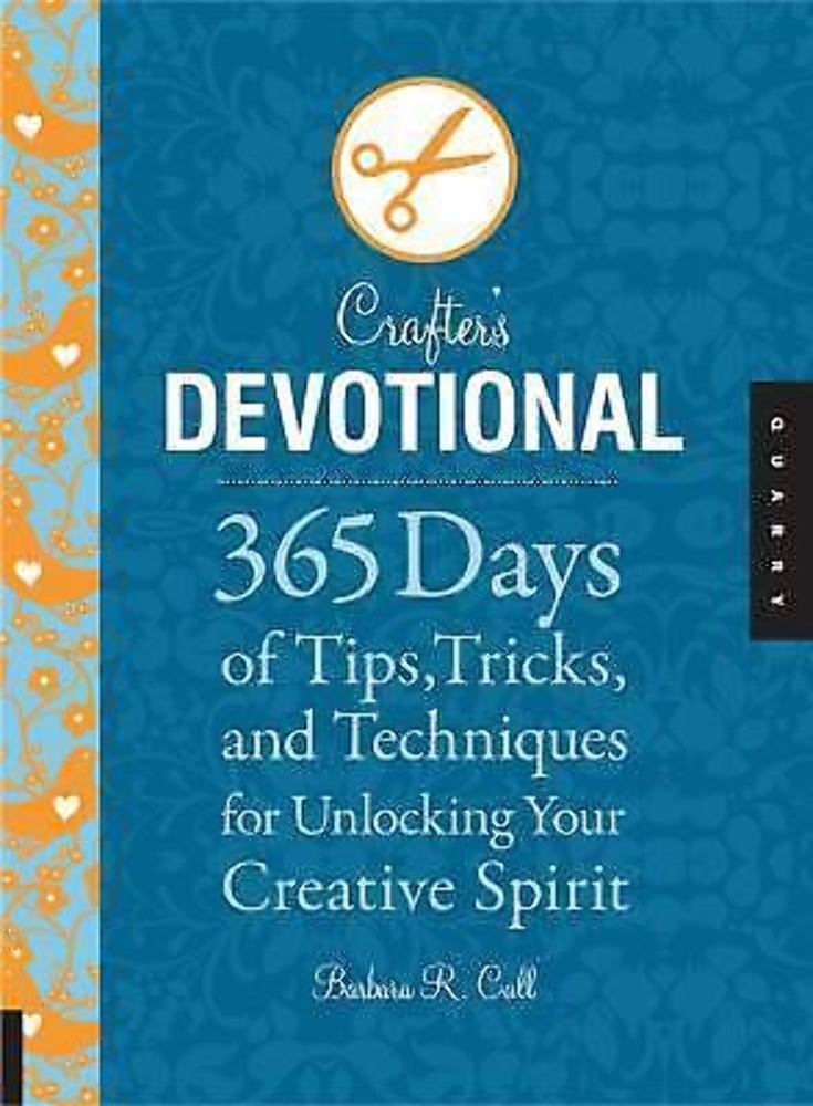 Crafter's Devotional: 365 Days of Tips, Tricks, and Techniques for Unlocking Your Creative Spirit cover image