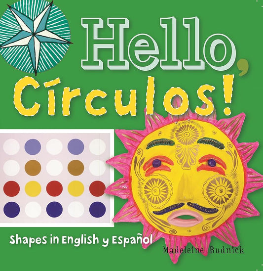 Hello, Círculos!: Shapes in English y Español (ArteKids) cover image