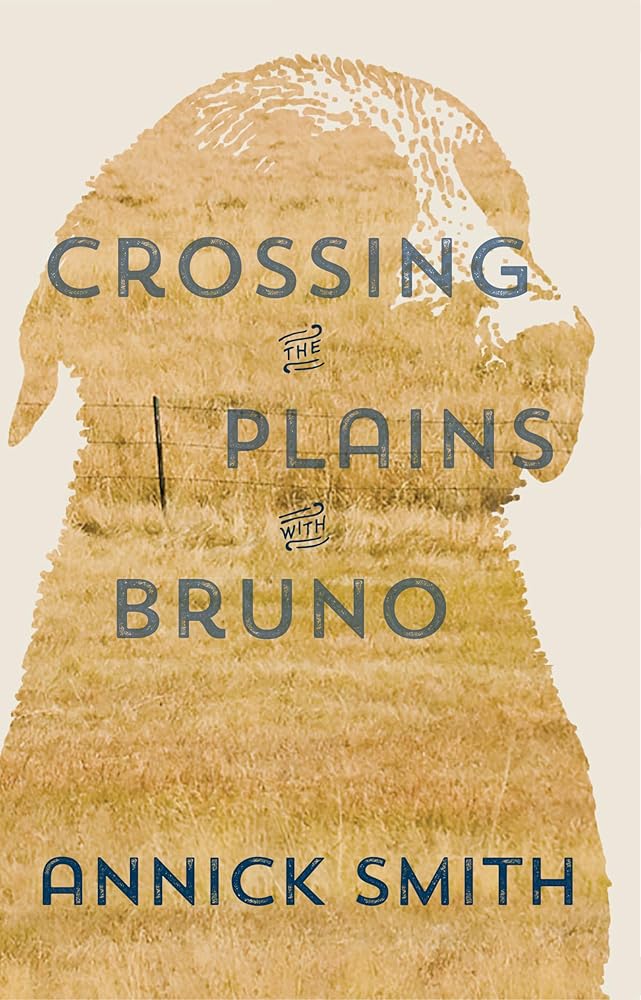 Crossing the Plains with Bruno cover image