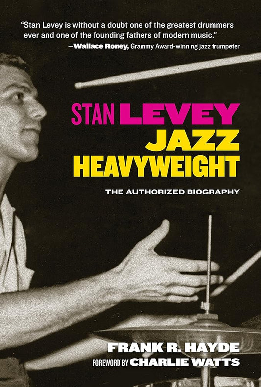 Stan Levey: Jazz Heavyweight cover image