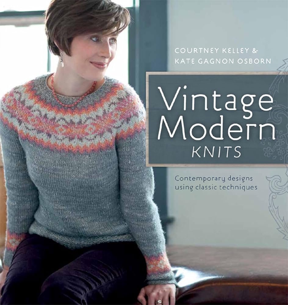 Vintage Modern Knits: Contemporary Designs Using Classic Techniques cover image