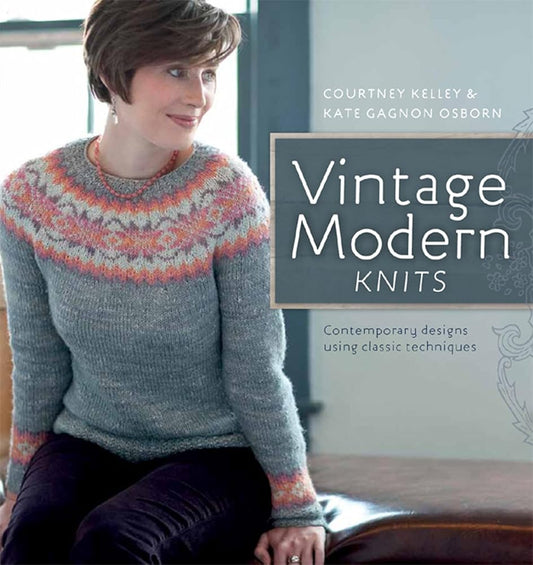 Vintage Modern Knits: Contemporary Designs Using Classic Techniques cover image