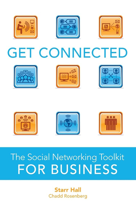 Get Connected: The Social Networking Toolkit for Business cover image