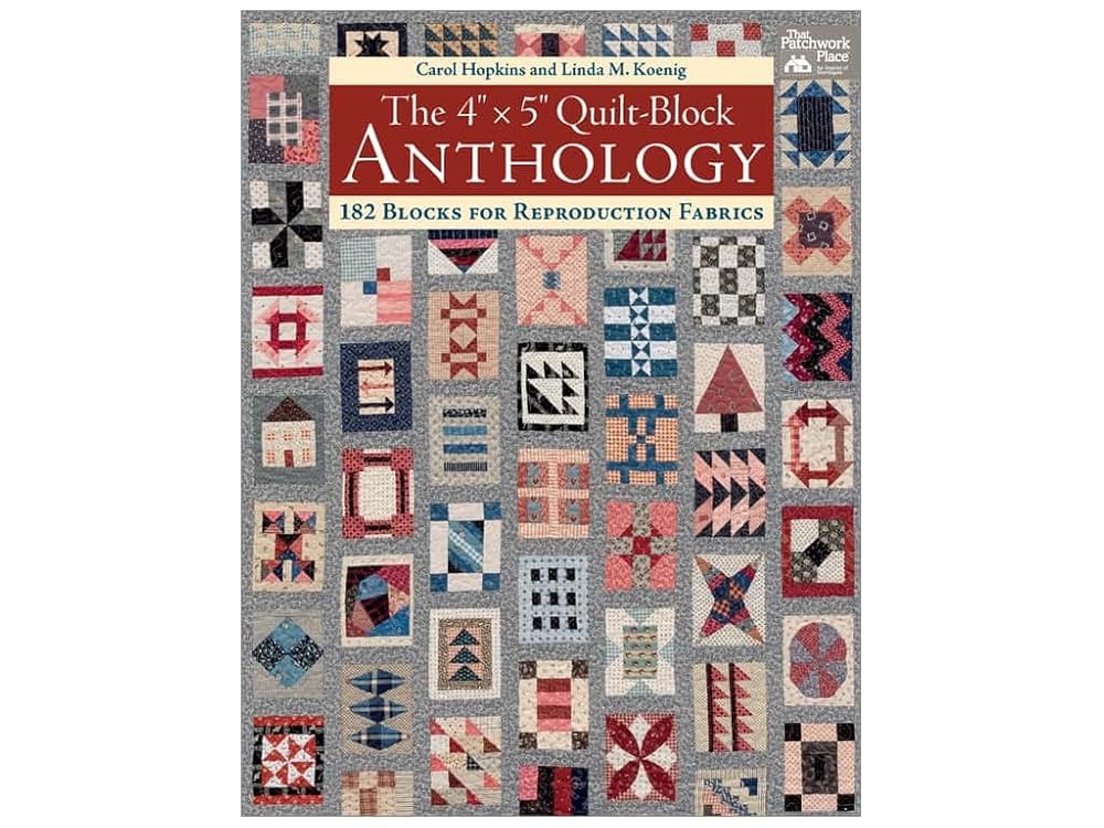 The 4" x 5" Quilt-Block Anthology: 182 Blocks for Reproduction Fabrics cover image
