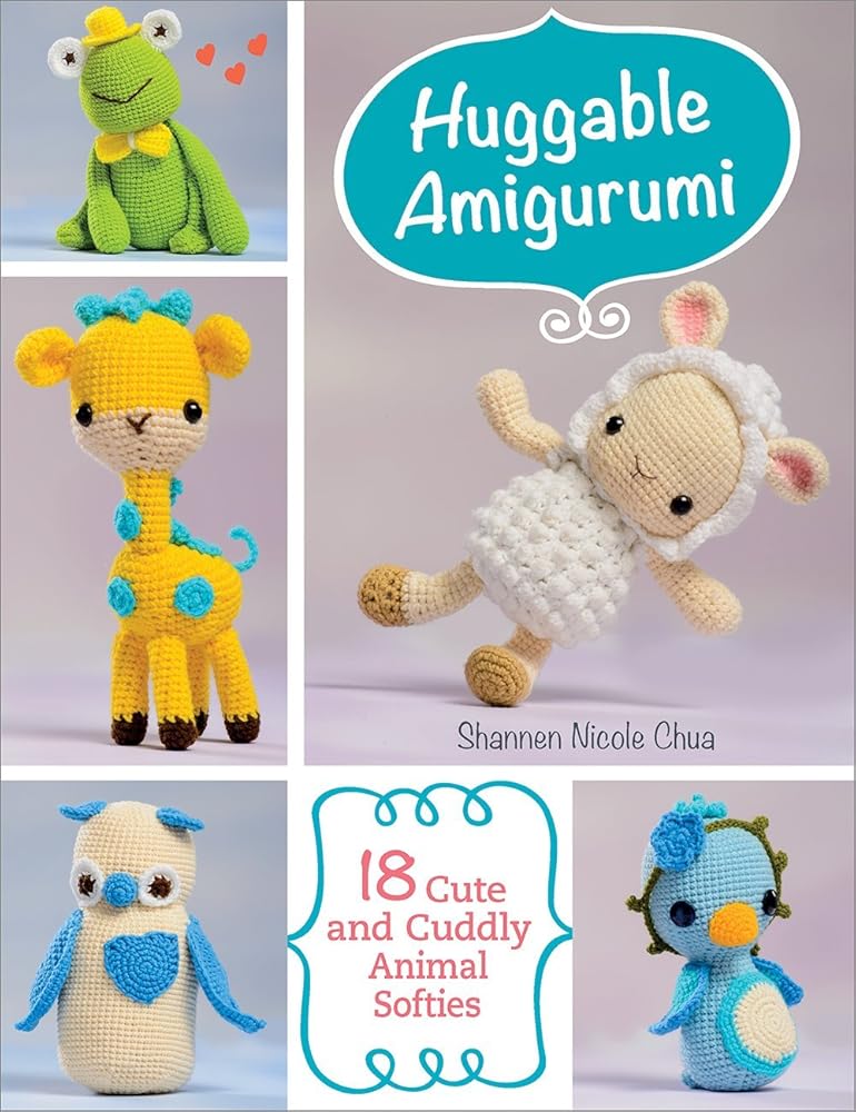 Huggable Amigurumi: 18 Cute and Cuddly Animal Softies cover image