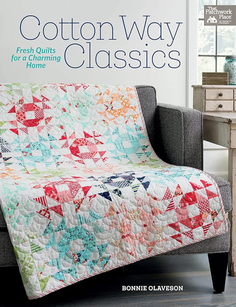 Cotton Way Classics: Fresh Quilts for a Charming Home cover image