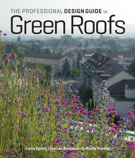 The Professional Design Guide to Green Roofs cover image
