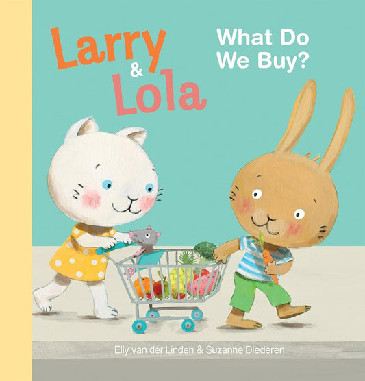Larry and Lola. What Do We Buy? cover image