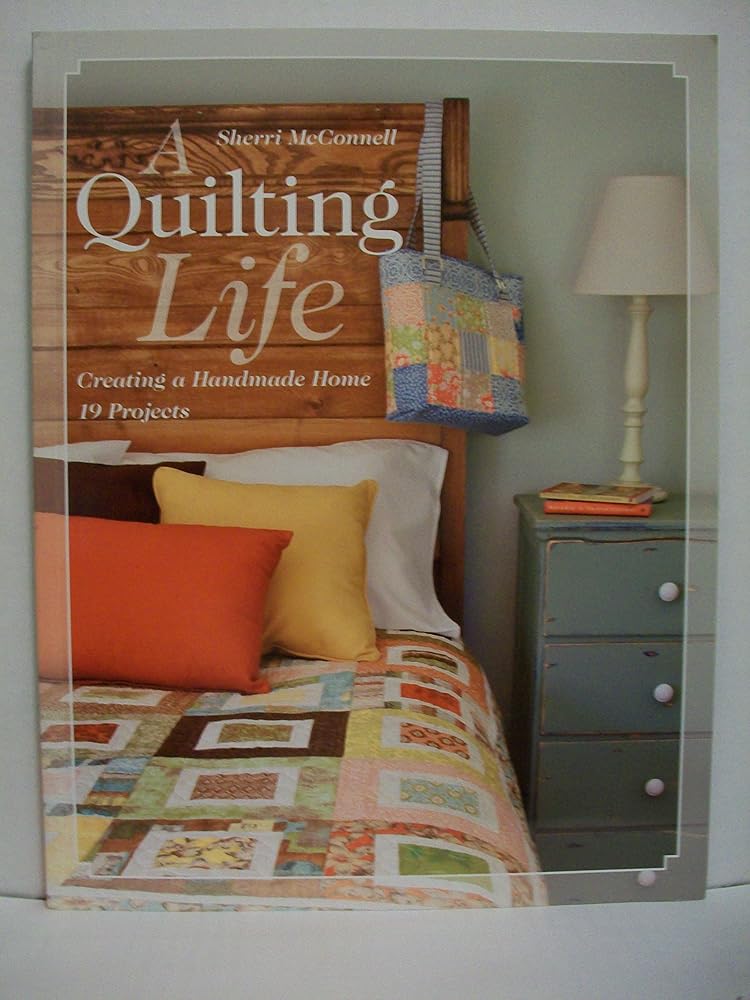 A Quilting Life: Creating a Handmade Home cover image