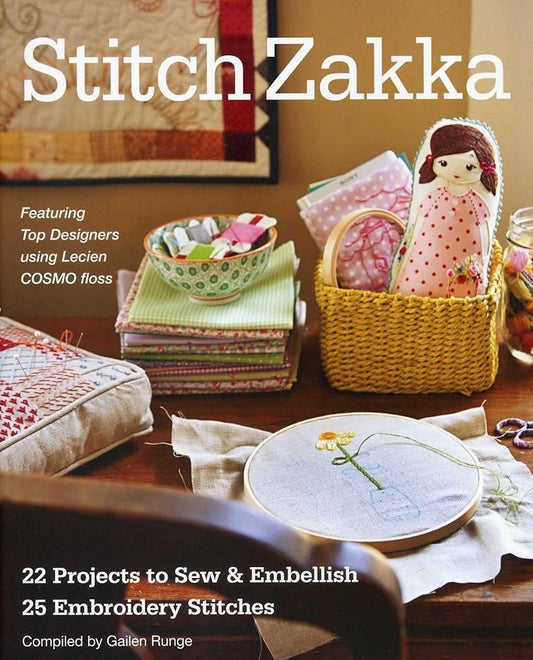 Stitch Zakka: 22 Projects to Sew & Embellish • 25 Embroidery Stitches cover image