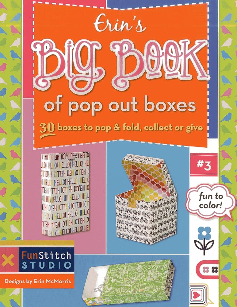 Erin's Big Book of Pop Out Boxes: 30 Boxes to Pop & Fold, Collect or Give cover image