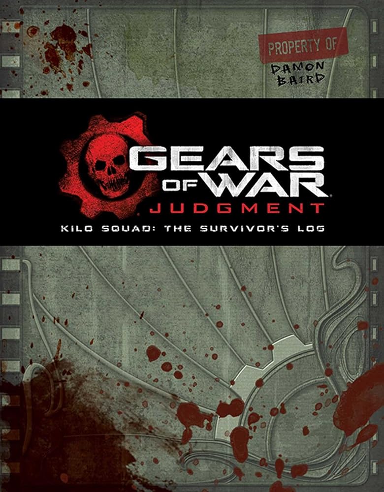 Gears of War: Judgment: Kilo Squad: The Survivor's Log cover image
