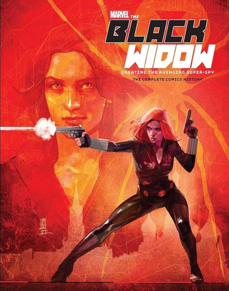 Marvel's The Black Widow: Creating the Avenging Super-Spy: The Complete Comics History cover image