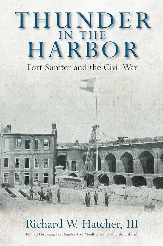 Thunder in the Harbor: Fort Sumter and the Civil War cover image