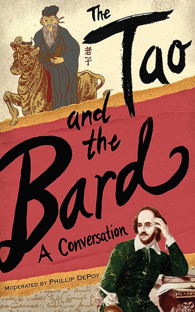 The Tao and the Bard: A Conversation cover image