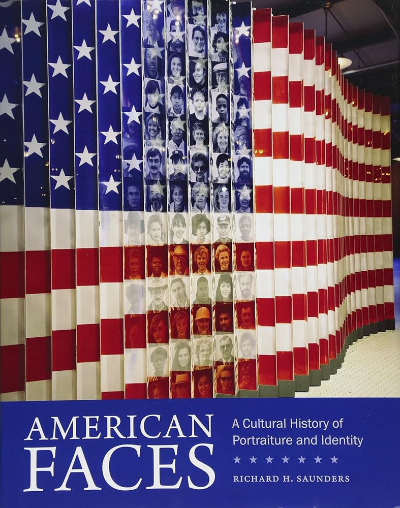 American Faces: A Cultural History of Portraiture and Identity cover image