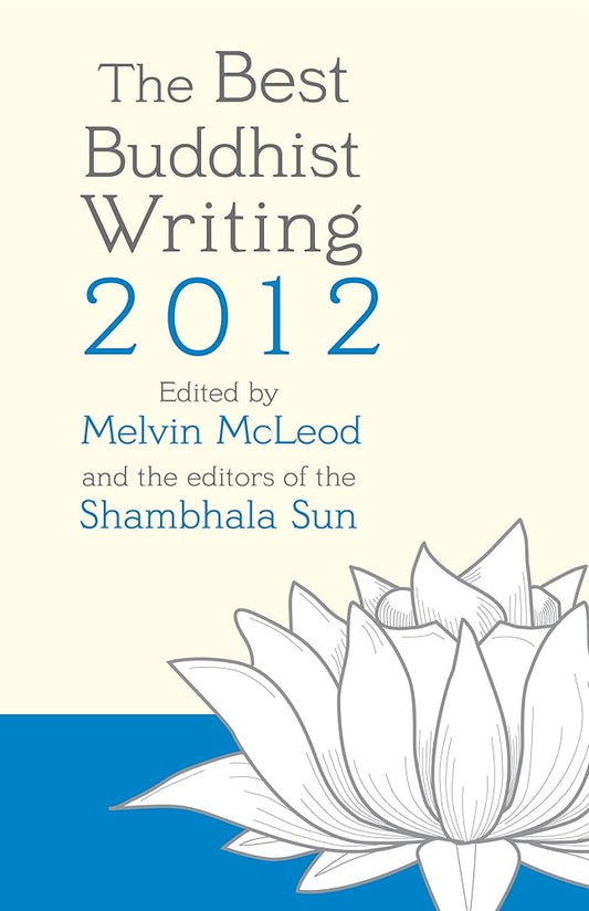 The Best Buddhist Writing 2012 cover image