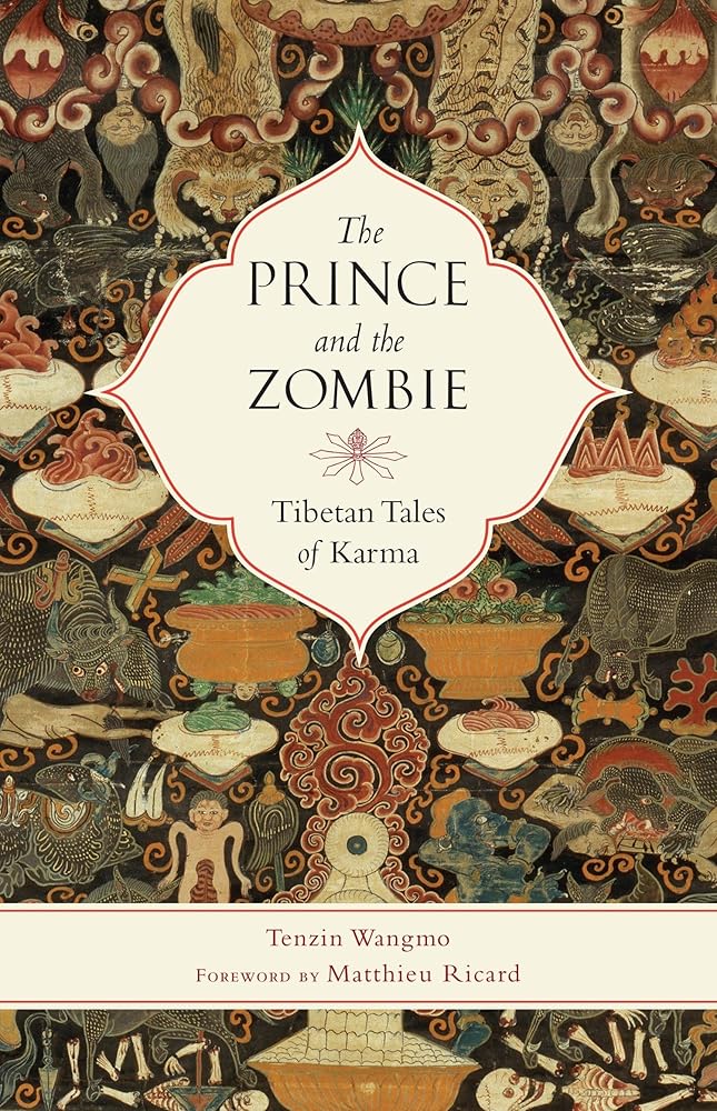The Prince and the Zombie: Tibetan Tales of Karma cover image