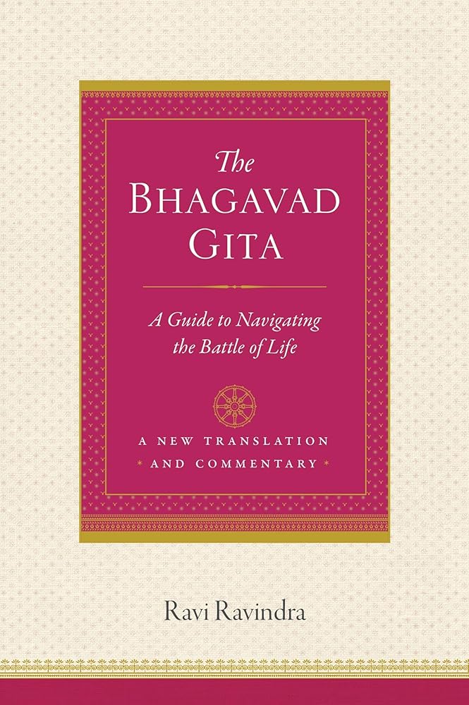 The Bhagavad Gita: A Guide to Navigating the Battle of Life cover image