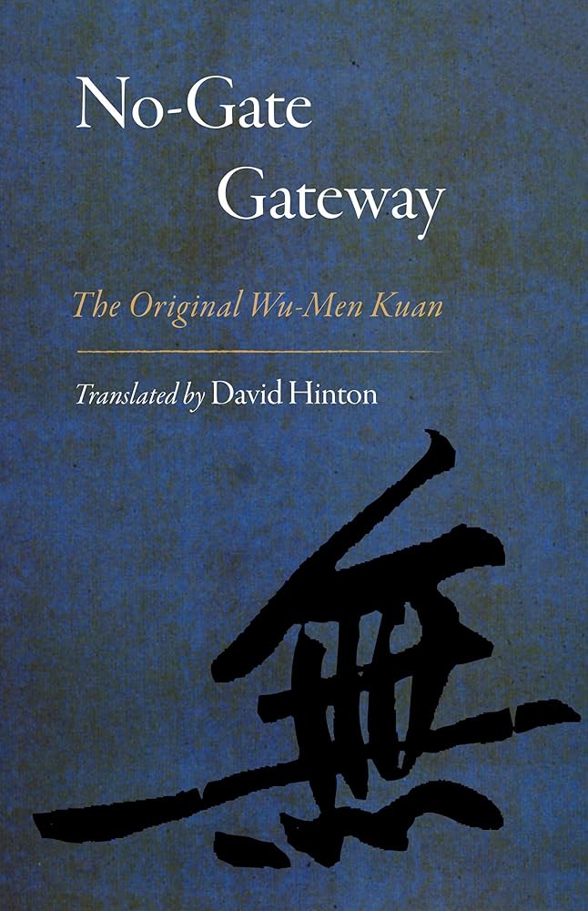No-Gate Gateway: The Original Wu-Men Kuan (The Great Koan Collections of Ch'an and Zen) cover image