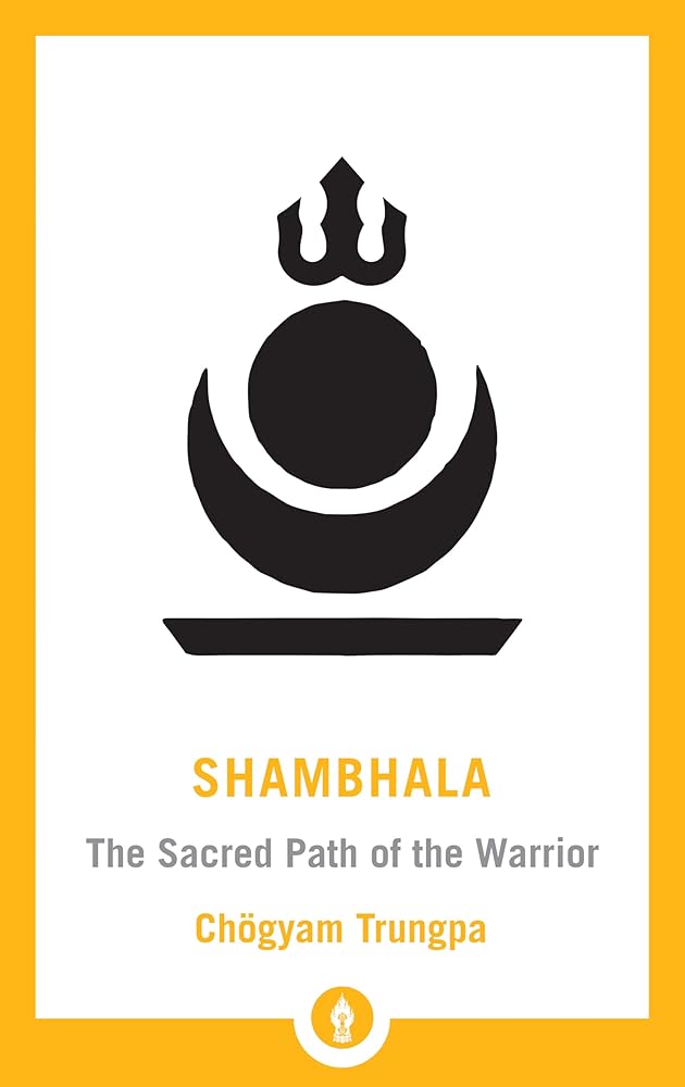 Shambhala: The Sacred Path of the Warrior (Shambhala Pocket Library) cover image