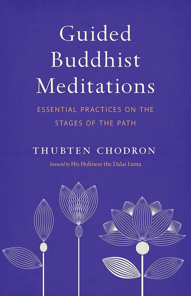 Guided Buddhist Meditations: Essential Practices on the Stages of the Path cover image